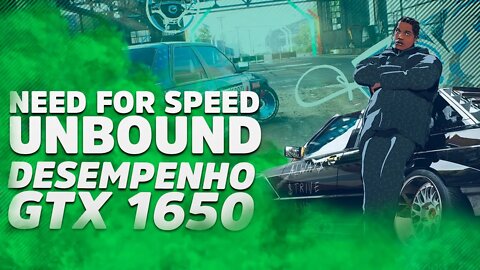Need for Speed Unbound - Roda na GTX 1650? Benchmark de otimização Baixo/Médio/Alto