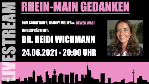 Rhein-Main Gedanken 027-Beweg Was! Im Gespräch mit Dr. Heidi Wichmann