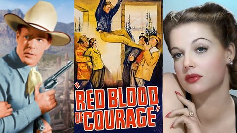 RED BLOOD OF COURAGE (1935) Kermit Maynard, Ann Sheridan & Reginald Barlow | Drama, Western | B&W