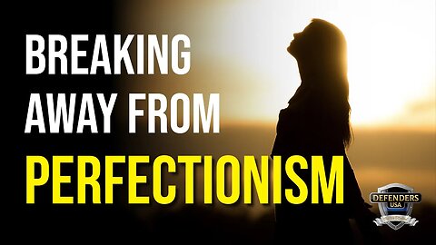 How I Was Inspired to Break My Perfectionism Mold