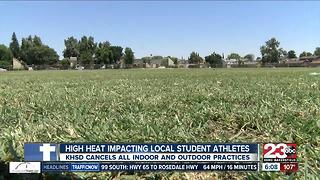 Kern High School District cancels outdoor practices due to heat