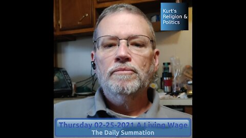 20210225 A Living Wage - The Daily Summation