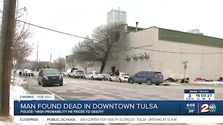 TPD: Homeless man found dead in downtown Tulsa possibly due to cold weather