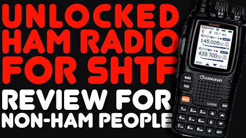 SHTF / Emergency Ham Radio: Wouxun KG-UV9PX - Unlockable Amateur Radio HT