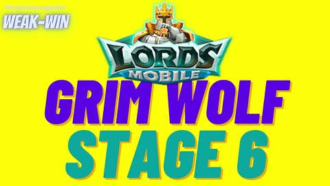 Lords Mobile: Limited Challenge: Bloodlust - Grim Wolf - Stage 6