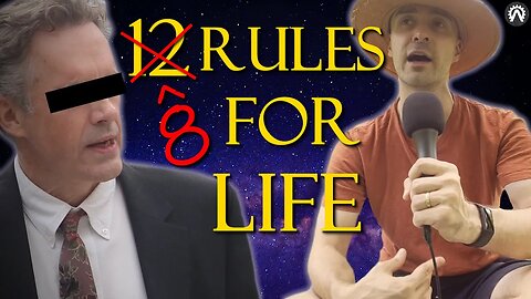 IMPROVING Jordan B. Peterson's "12 Rules For Life"