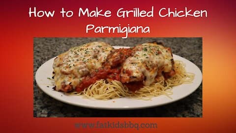 How to Make Grilled Chicken Parmesan