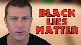 The Latest LIES of Black Lives Matter Exposed