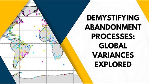 Abandonment Procedures: Consistency or Divergence Across Borders?