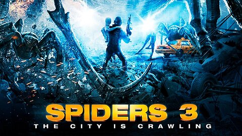 SPIDERS 3 (2013) Space Station Crashes in NY City Carrying Alien Spider Monsters FULL MOVIE HD & W/S
