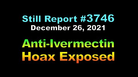 Omicron Variant – The Hoax Continues, 3746