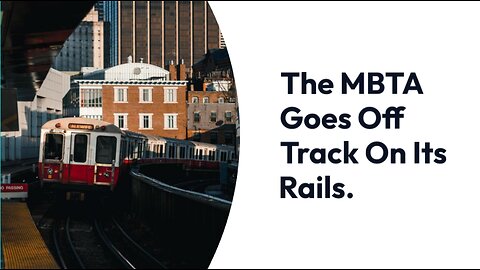 MBTA Off Tracks On Rails