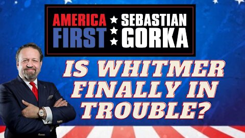 Is Whitmer finally in trouble? Just The News' Daniel Payne with Sebastian Gorka on AMERICA First