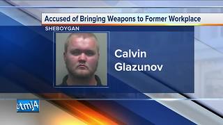 Sheboygan man accused of returning to work armed after being fired