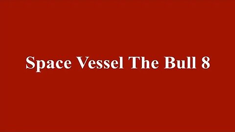 Space Vessel The Bull 8 Affirmations Result