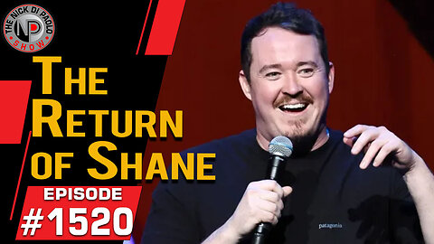 The Return Of Shane | Nick Di Paolo Show #1520