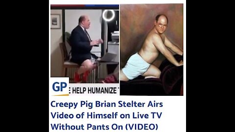 Creepy Pig Brian Stelter Airs Video of Himself on Live TV Without Pants