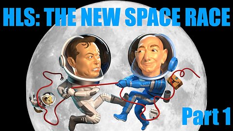 Musk - Bezos Deep State Military Industrial Complex Stooges. HLS - The New Space Race (Pt1)