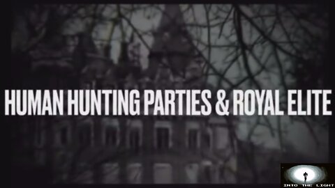 — Human Hunting Parties and Royal Elites —