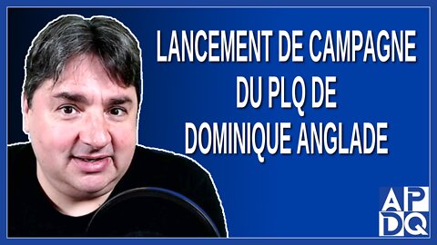 Lancement de campagne du PLQ de Dominique Anglade - Élection 2022