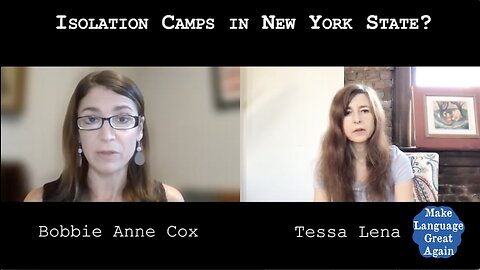 Isolation Camps in New York: Tessa Lena Talks to Attorney Bobbie Anne Cox