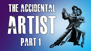 The accidental artist - documenting the journey of becoming a professional (Part 1)