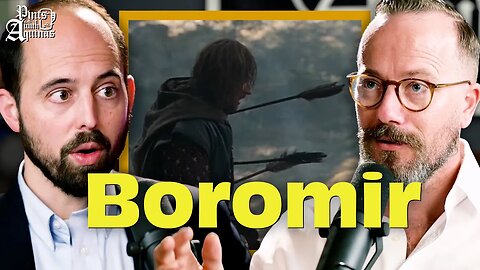 The Heroic Tragedy of Boromir w/ Dr. Ben Reinhard