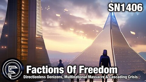 SN1406: Directionless Denizens, Multinational Massacre & Cascading Crisis ⚠️