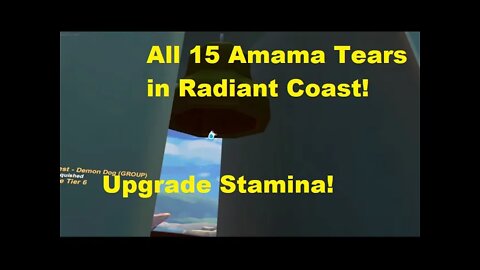 Radiant Coast: All 15 Amara Tears! Stamina Upgrade for Aetheric Upgrade!