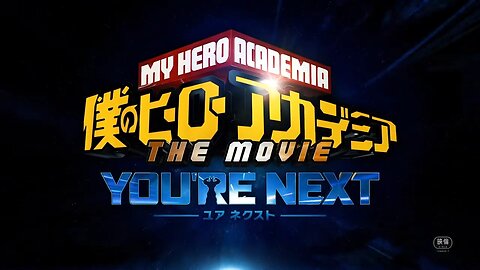 My Hero Academia Movie 4 Trailer