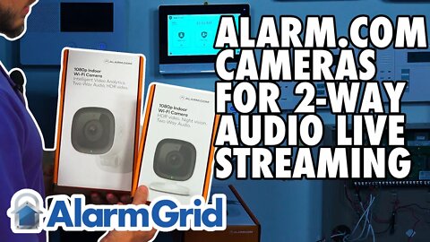 2GIG Edge: Alarm com Cameras that support 2 Way Audio via Live Streaming