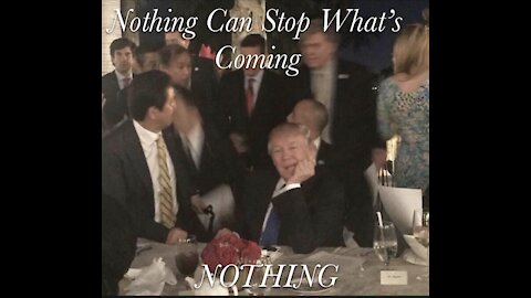 Trump Meme (nothing can stop what is coming)