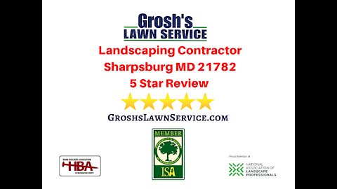 Landscaping Contractor Review Sharpsburg MD 5 Star Review