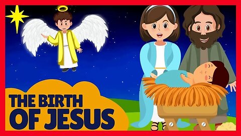 The Birth of Jesus - Animated Bible Story for Kids