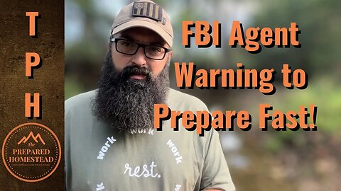 FBI agent Warning to Prepare Fast!