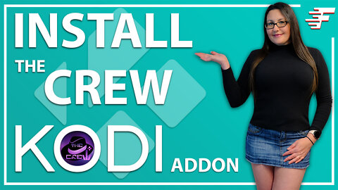 HOW TO INSTALL THE CREW KODI ADDON TUTORIAL