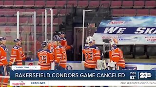 Bakersfield Condors Game Canceled