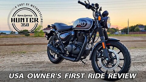 2023 Royal Enfield Hunter 350 // USA Owner's First Ride Review