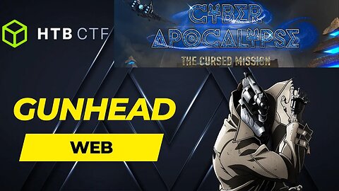 Hack the Box - Cyber Apocalypse 2023 - The Cursed Mission: Gunhead