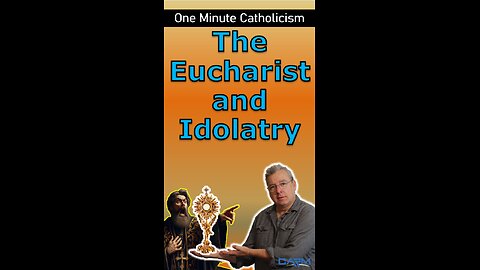 The Roman Catholic Eucharist, Monstrance and Idolatry.
