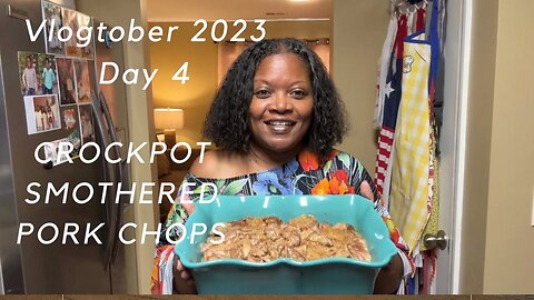 Crockpot Smothered Pork Chops #Vlogtober2023 Day 4