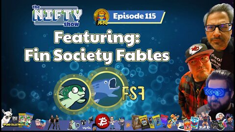 Fin Society Fables - Nifty Show #115