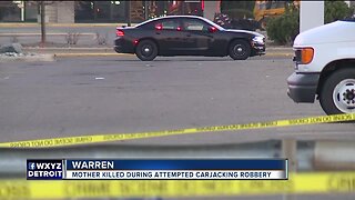 Mother killed during attempted carjacking robbery in Warren