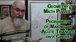 Math Puzzle, Geometry: Probability of Three Points on a Circle Making an Acute Triangle [ASMR]