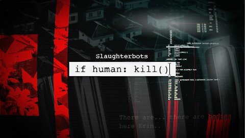 "Se umano, uccidi" Il nuovo video, Slaughterbots l'IA letale
