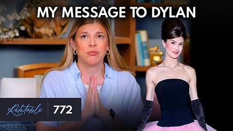 Why Dylan Mulvaney Made Me Cry | Ep 772