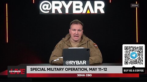 ►🇷🇺🇺🇦🚨❗️⚡️ Rybar Review of the Special Military Operation on May 11-12 2024