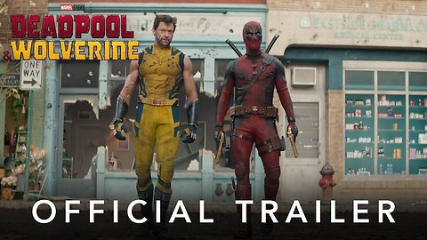 Deadpool and Wolverine || Trailer