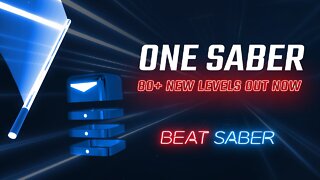 Beat Saber: More One Saber Levels - Meta Quest