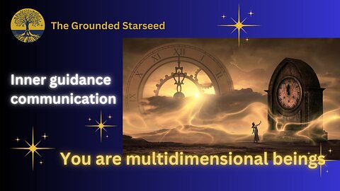 You are multidimensional beings | Inner guidance communication | High vibration words